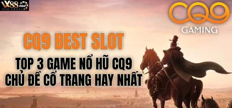 CQ9 Best Slot 1